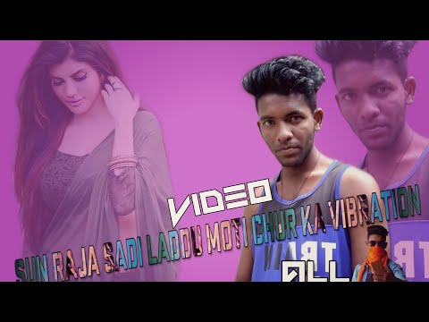 sun-raja-sadi-laddu-moti-chur-ka-vibration-mix-by-dj-sunil-snk
