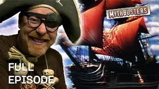 Debunking Pirate Myths! | MythBusters | Season 4 Episode 2 | Full Episode