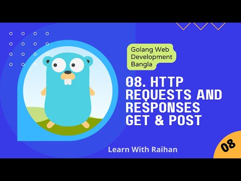 HTTP Requests and Responses - Golang Web Development Bangla