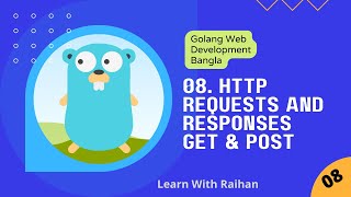 HTTP Requests and Responses - Golang Web Development Bangla