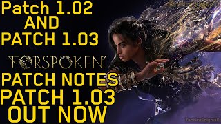 Famous Forspoken - Patch 1.02 AND patch 1.03 Patch Notes - 1.03 PATCH AVAILABLE NOW Wealth