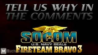 SOCOM :3 Fireteam Bravo 3 E3 2009 Trailer (Want It)