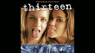 Thirteen - 4M9 [Original Motion Picture Score] (2003) Soundtrack by Mark Mothersbaugh