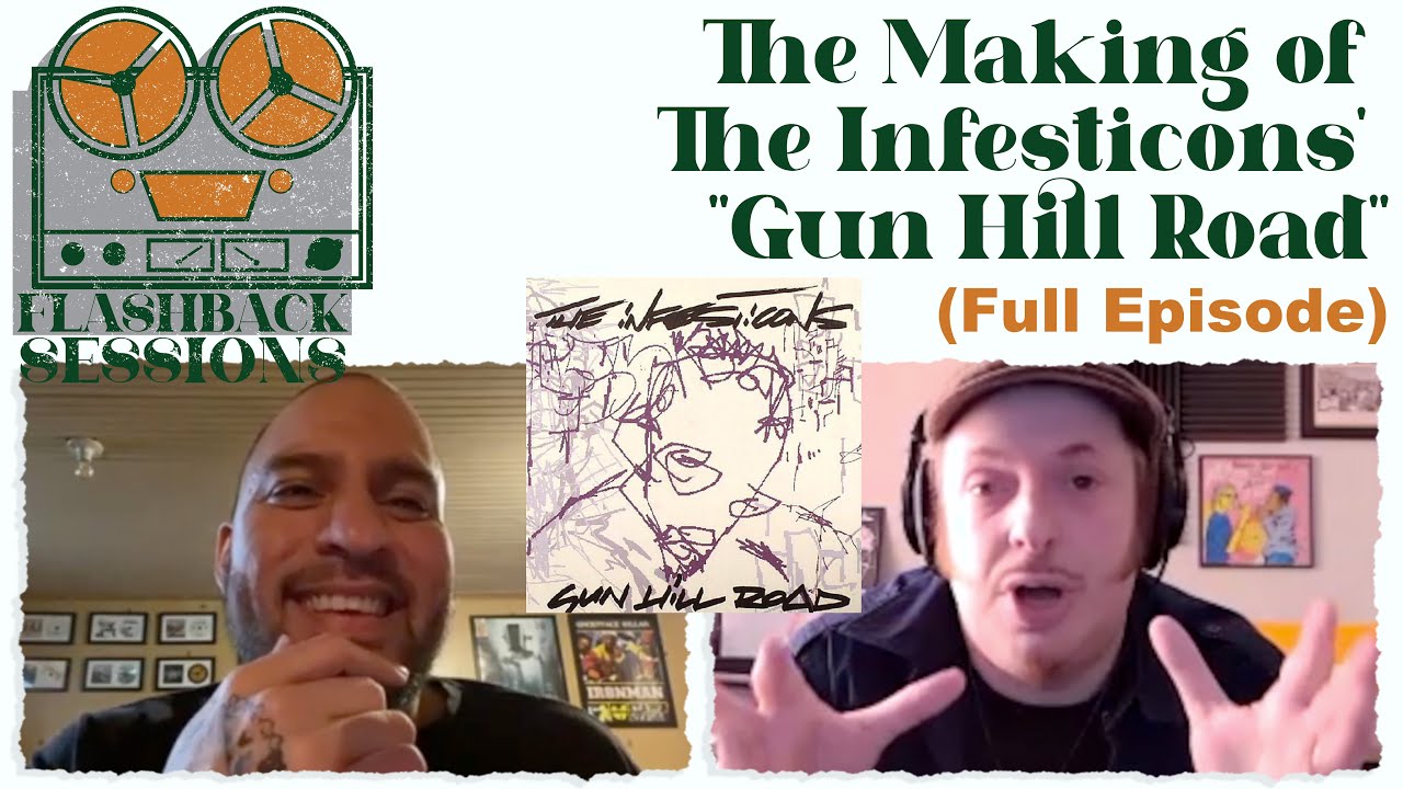 The Making of The Infesticons' "Gun Hill Road" LP (Flashback Sessions Full Episode)