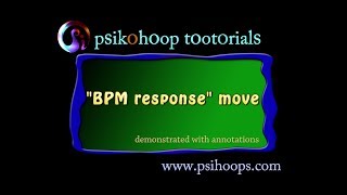 Psikohoop short tutorial 132 _ BPM response move_demo with annotations
