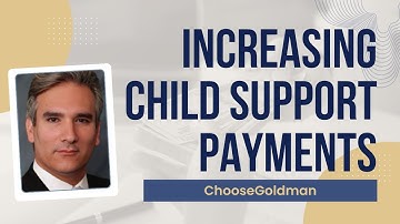 My Ex Started Making More Money, Can I Increase My Child Support Payments  - ChooseGoldman.com
