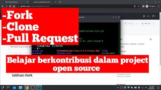 Tutorial Fork,Clone,Pull Request di Repository/Project Github | Berkontribusi di Proyek Open Source