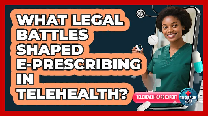 What Legal Battles Shaped E-prescribing In Telehealth? - Telehealth Care Expert