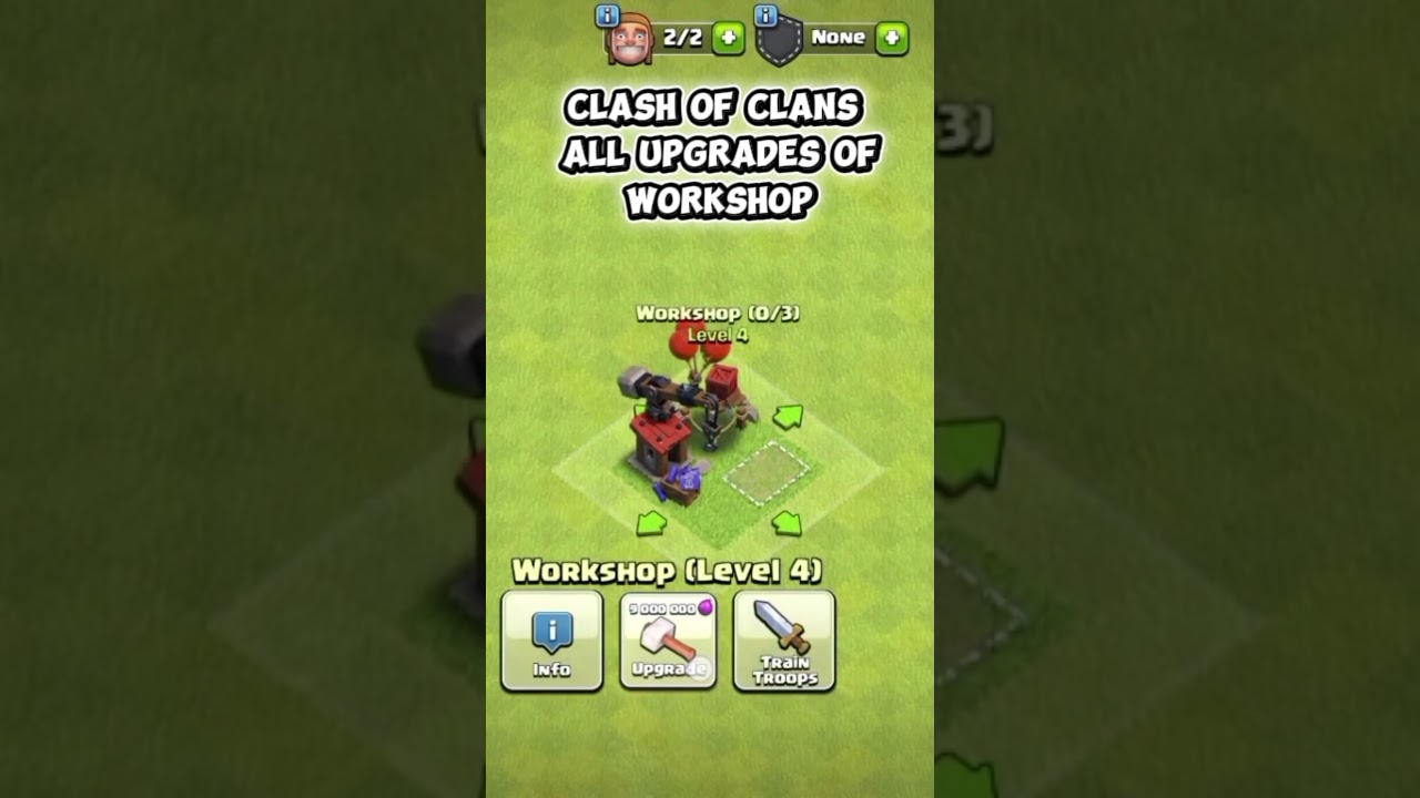 Clash Of Clans All Upgrades Of Workshop