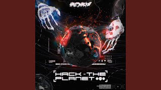 HACK THE PLANET