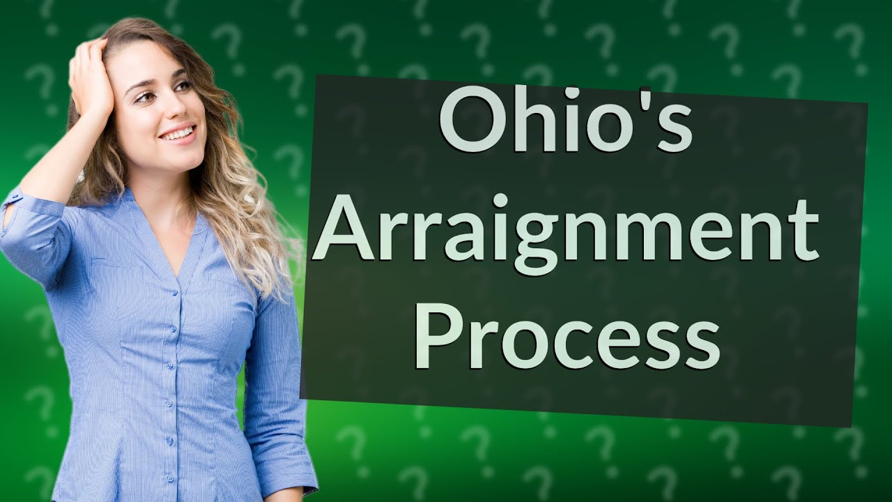 What is a 48 hour arraignment in Ohio?