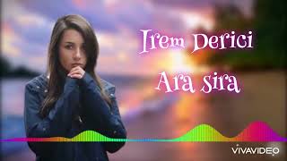 Irem Derici Ara Sira