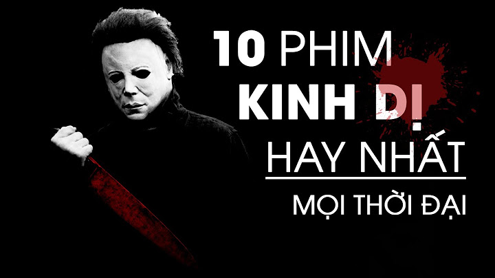 Top 10 bo phim kinh di hay nhat năm 2024