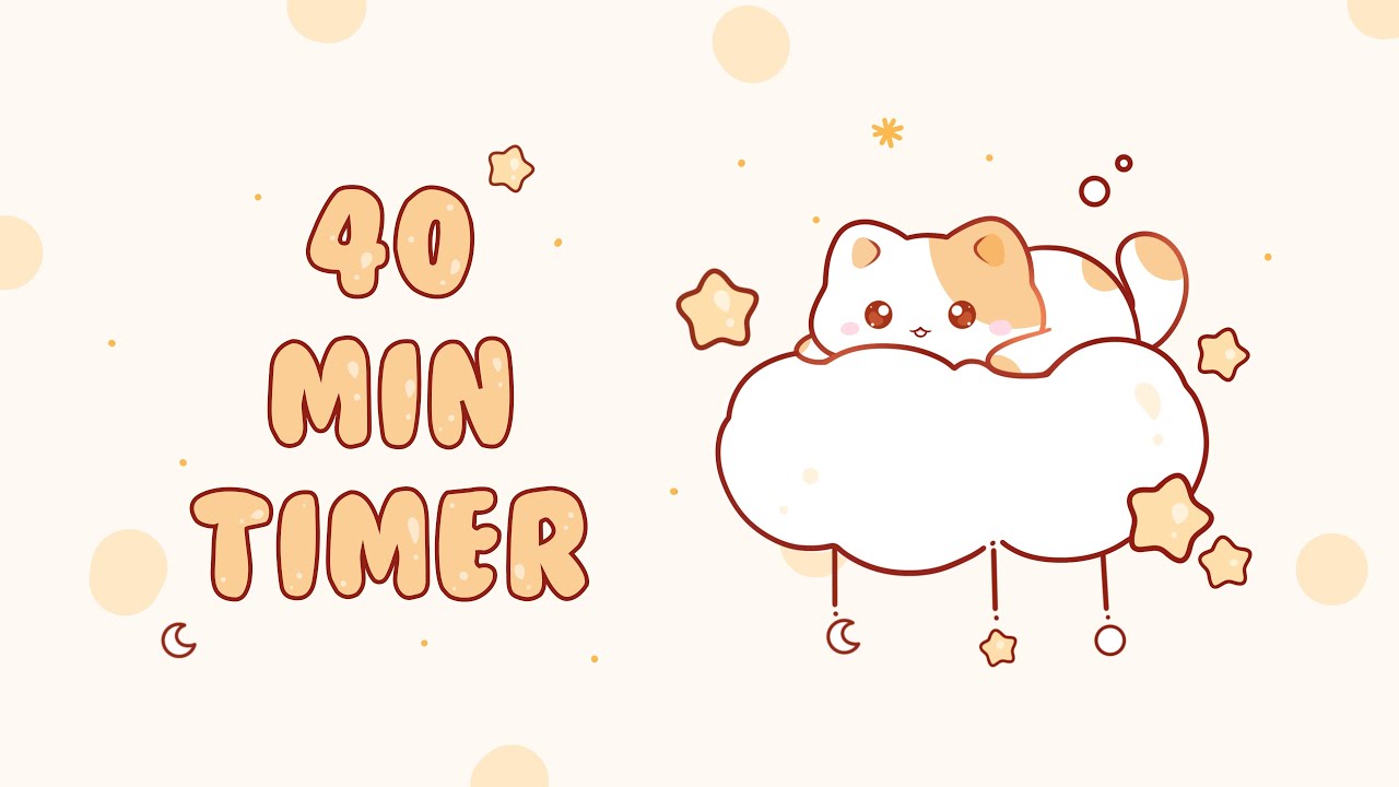 40 minutes  - Study Timer Work with me Cat on a fluffy cloud 