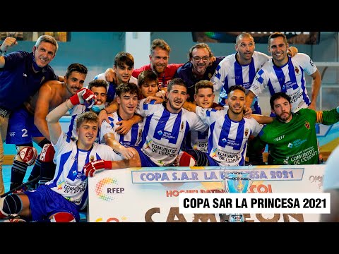 GOLS: COPA SAR LA PRINCESA 2021