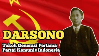 DARSONO TOKOH GENERASI PERTAMA PKI