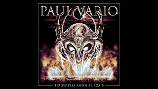Paul Vario - Heroes Fall and Rise Again (Director's Cut)