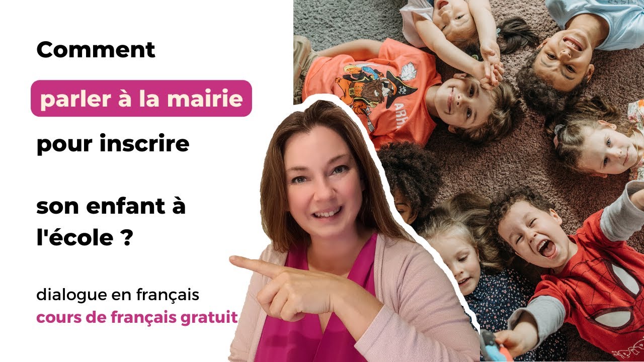 Comment parler à la mairie pour inscrire son enfant à l'école ?