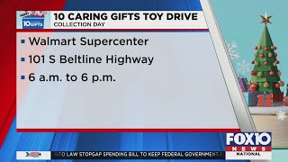 10 Caring Gifts: Toy Drive at Beltline Walmart Dec. 10