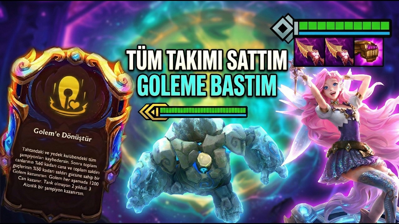 TÜM TAKIMI SATTIM GOLEME BASTIM !! Seraphine ve Golem Kazandırdı !! LoL TFT Taktik Savaşları