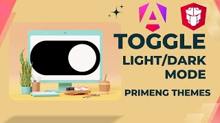 Angular 18 PrimeNG: Toggle for Light and Dark PrimeNG themes. Without services!