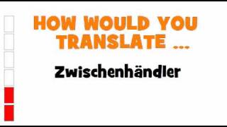 German Translation Quiz Zwischenhändler