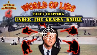 W.O.L. PT 2 CH 5 - Under the Grassy Knoll