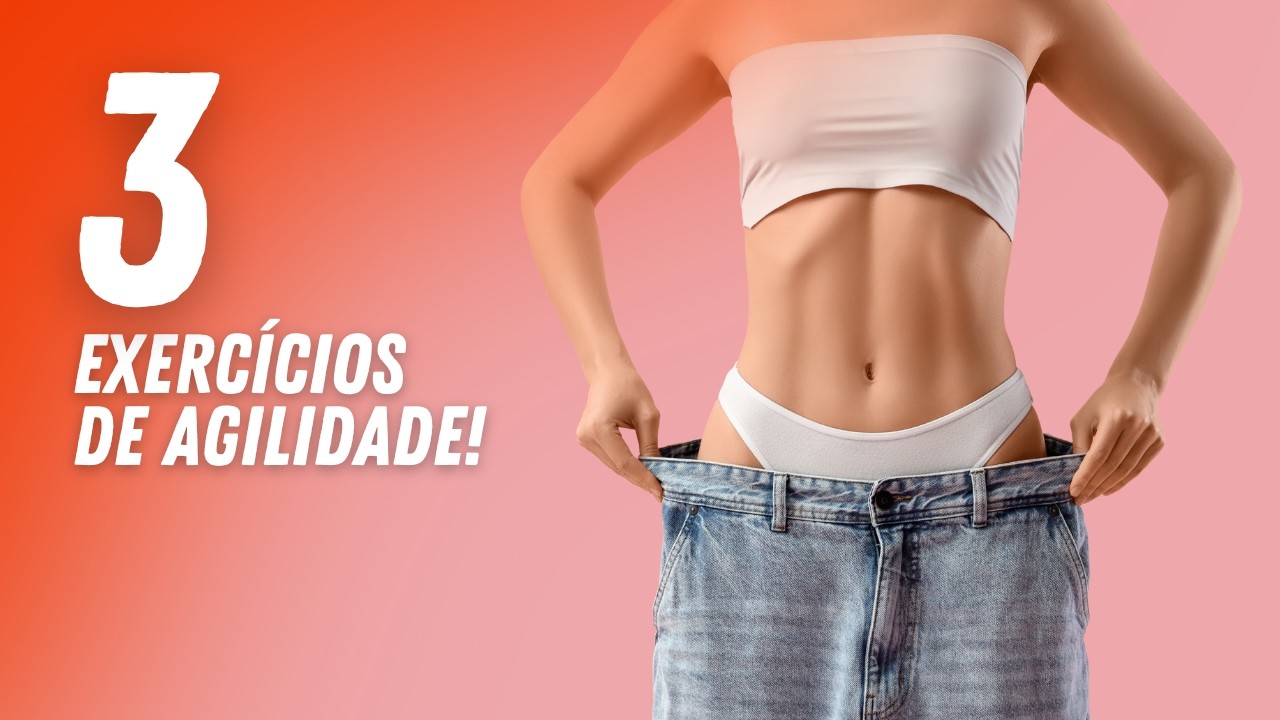 3 EXERCÍCIOS DE AGILIDADE QUE TODO MUNDO PRECISA FAZER! | Natural Fitness