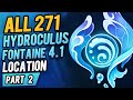 All 271 Hydroculus Locations Part 2 |  Genshin Impact Fontaine 4.0