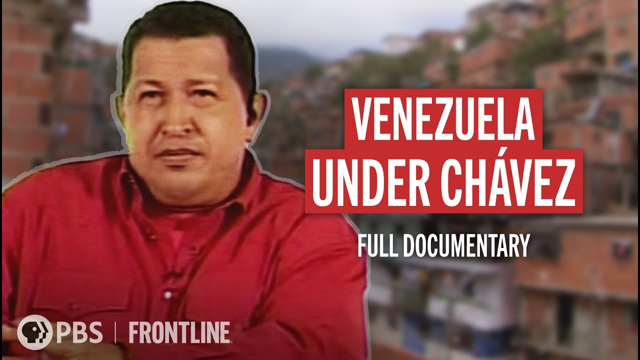 Examining a Former Venezuelan Leader | “The Hugo Chávez Show” (full documentary) | FRONTLINE (PBS)