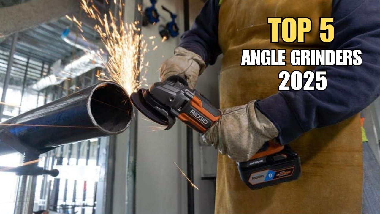 Top 5 Best Angle Grinders of 2025 | Ultimate Buying Guide