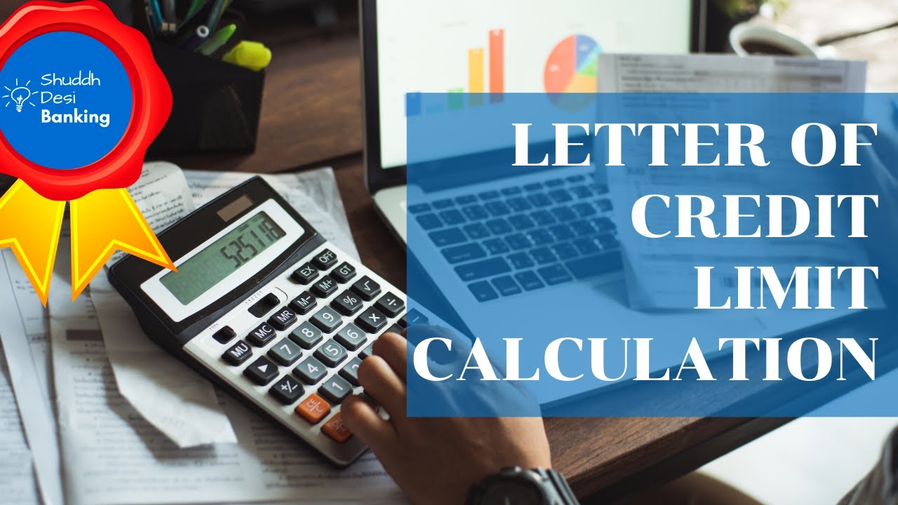 Letter of Credit Limit Calculation Non Fund Based Credit Facilities
