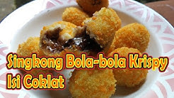 Resep Cara Membuat Singkong Bola Bola Krispy - Durasi: 18.10. 