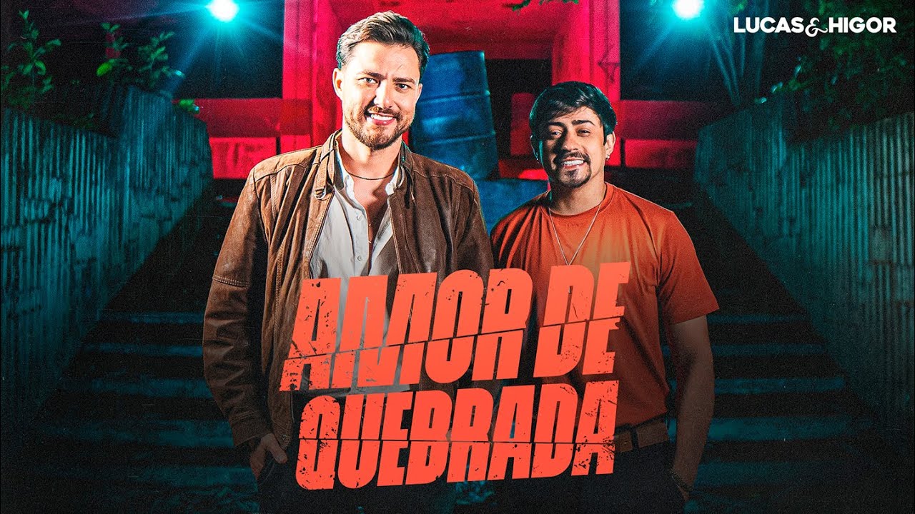 Watch Amor de Quebrada - Lucas e Higor on YouTube Watch Amor de Quebrada - Lucas e Higor on YouTube
