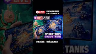 NOUVEAU LIVE :  DAY 2 SPIDER TANKS  FR PC /MOBILE