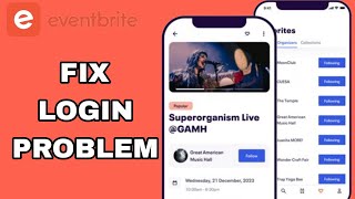 Famous How To Fix And Solve Login Problem On Eventbrite App | Easy Fix Profile