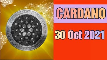 Cardano price prediction 30 oct 2021,Crypto shakeel, cardano ada today latest news & forecast update