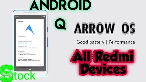 ArrowOS Q For Redmi 5 ROSY || All Redmi Devices || UPDATED CUSTOM ROM!