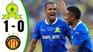 Mamelodi Sundowns Vs Es Tunis 10  All Goals U0026 Highlights  Caf Chdanions League