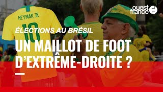 Comment le maillot de foot du Brésil est devenu un symbole d’extrême droite