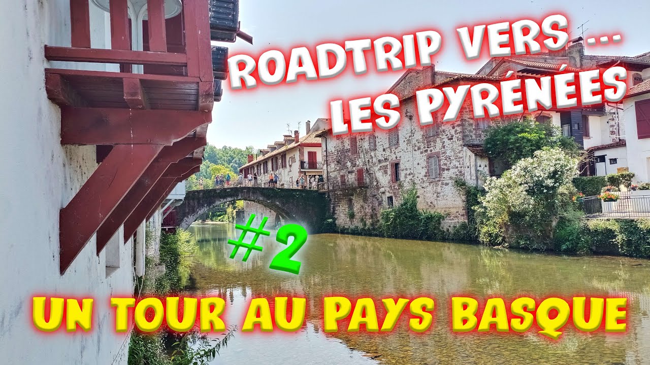 Roadtrip moto = cote Atlantique - Pays Basque - cols Pyrénéens : #2 - un tour au pays Basque !