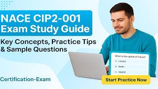 NACE CIP2-001 Exam Study Guide: Key Concepts, Practice Tips & Sample Questions