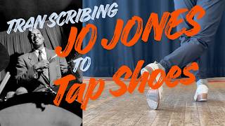 Transcribing Jo Jones Brushes on the Tap Shoes (Breakdown)
