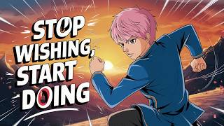 Stop Wishing, Start Doing: Build Discipline for Real Growth