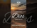 Tiempo Con Dios #devocional #palabra #orar #meditar #IntimidadConDios #mes #diciembre #viralshort