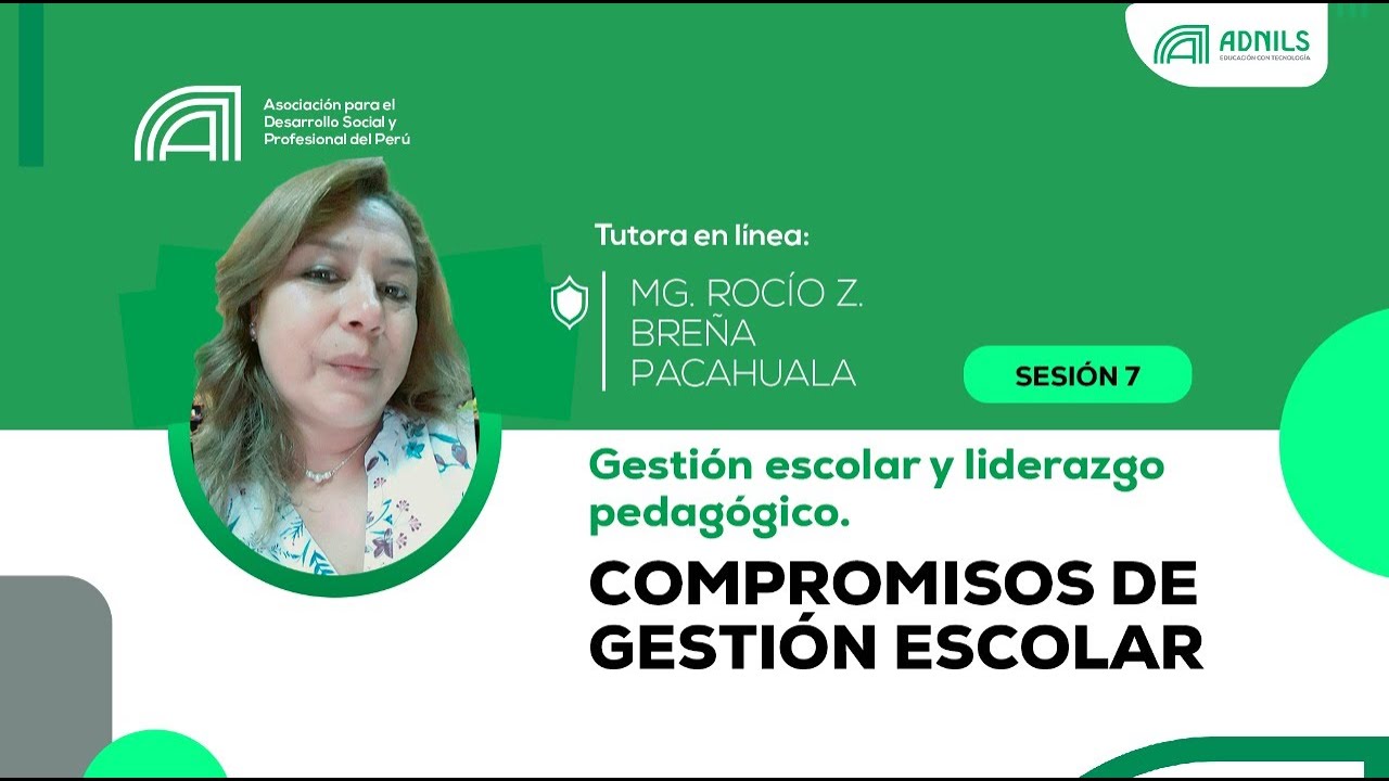 SESIÓN N°07: COMPROMISOS DE GESTIÓN ESCOLAR