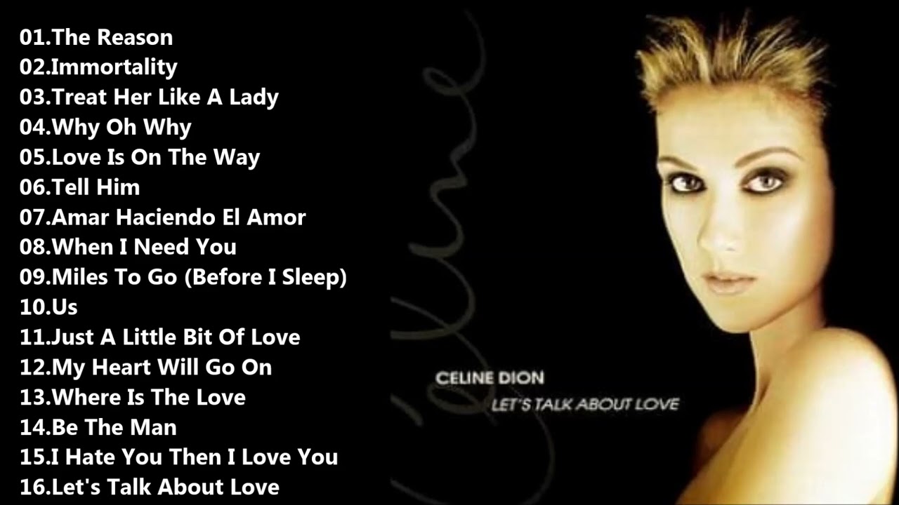 Celine Dion Let's Talk About Love [Full Album]