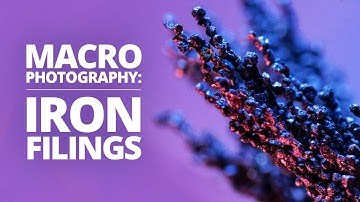 Iron Filings macro videography & photography tutorial