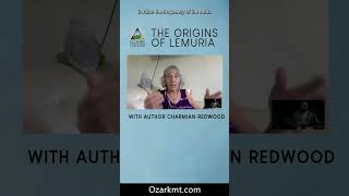 Coming Home to Lemuria A New Earth Rising Charmian Redwood Interview 2022 short
Step back into the forgotten world of Lemuria. In this captivating author interview, Charmian Redwood unveils the truth about Earths original civilization, a vast Pacific homeland where love was the law, minds spoke without words, and thoughts created reality. Catch the full interview here: https://youtu.be/B8nfd-39zMc
FOLLOW US ON:
Facebook: https://www.facebook.com/OzarkMtnPub
Twitter: https://twitter.com/ozarkmtnpub
Instagram: https://www.instagram.com/ozarkmtpub
Website: https://ozarkmt.com/
ASSOCIATED LINKS:
Quantum Healing Hypnosis Academy: https://www.qhhtofficial.com
Dolores Cannon: https://dolorescannon.com
The Metaphysical Hour: https://bbsradio.com/themetaphysicalhour Coming Home to Lemuria A New Earth Rising Charmian Redwood Interview 2022 short