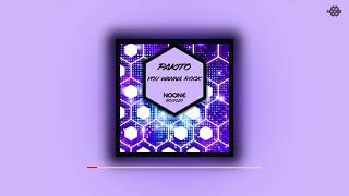 Pakito - You Wanna Rock (No One Bootleg) Free